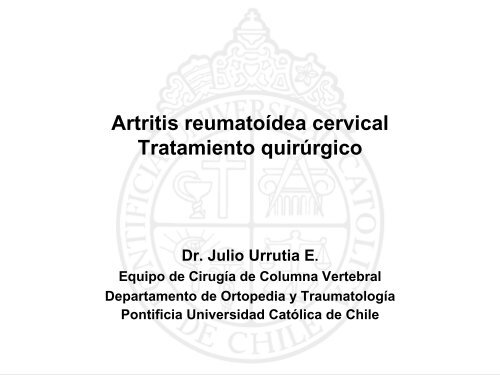 Artritis Reumatoide cervical. Tratamiento quirúrgico