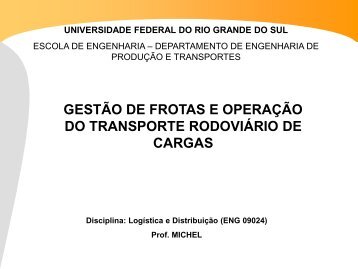 GESTÃO DE FROTAS E OPERAÇÃO DO TRC - Engenharia de ...
