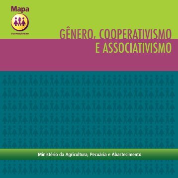 Gênero, Cooperativismo e Associativismo - Ministério da Agricultura ...