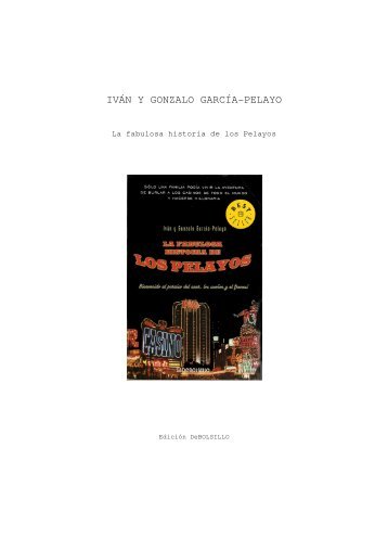 La fabulosa historia de los pelayos