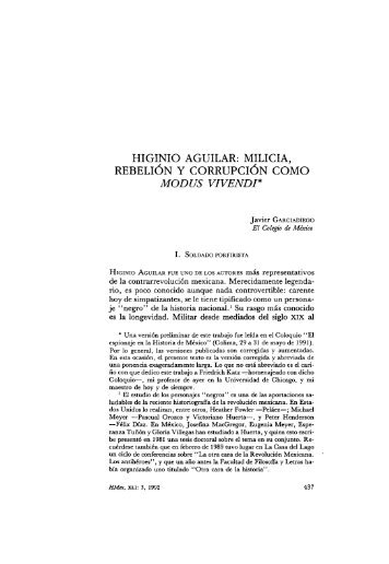 higinio aguilar: milicia, rebelión y corrupción como modus vivendi