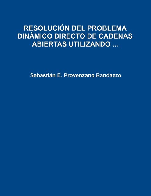 Resolución del problema dinámico directo de cadenas abiertas ...