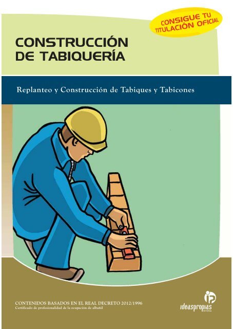 CONSTRUCCIÓN DE TABIQUERÍA - Ideaspropias Editorial