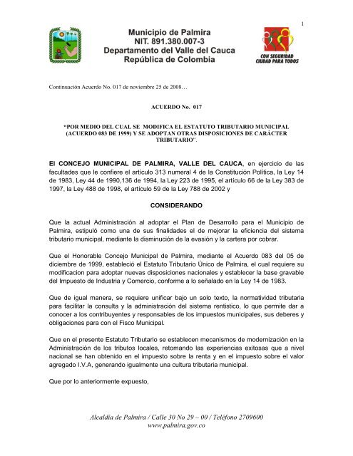 El ALCALDE MUNICIPAL DE PALMIRA, VALLE DEL CAUCA, en