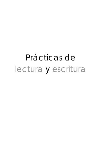 Prácticas de lectura y escritura - Universidades Lectoras