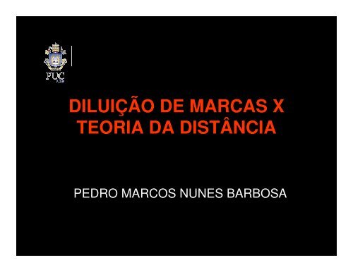 diluição de marcas x teoria da distância - Denis Borges Barbosa ...