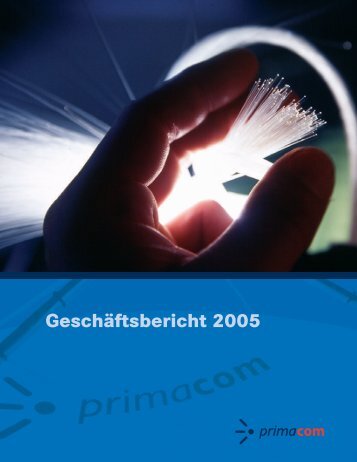 PrimaCom - Geschäftsbericht 2005