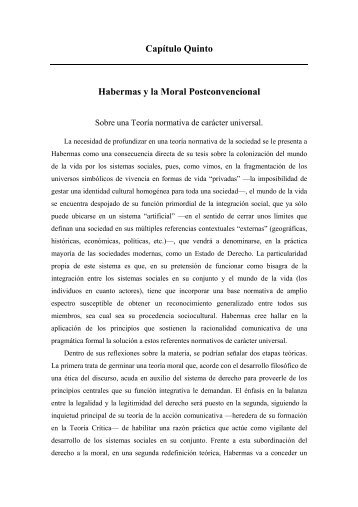 Capítulo V. Habermas y la Moral Postconvencional - Universidad ...