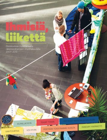 595_Ihmisia_liiketta_-_Rakennerahastojen_ohjelmakausi_2007-2013