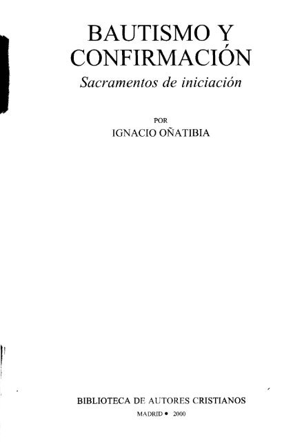 BAUTISMO Y CONFIRMACIÓN. Sacramentos de iniciación ... - 10