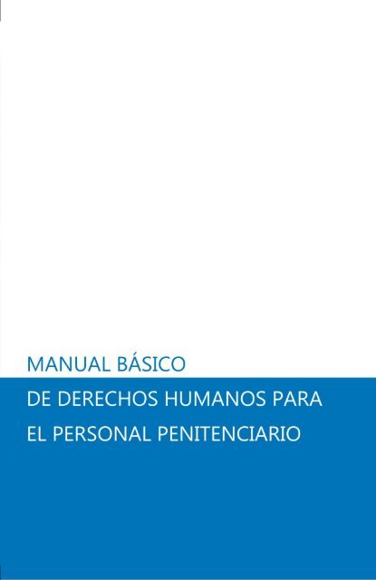 Manual básico de Derechos Humanos para el personal penitenciario