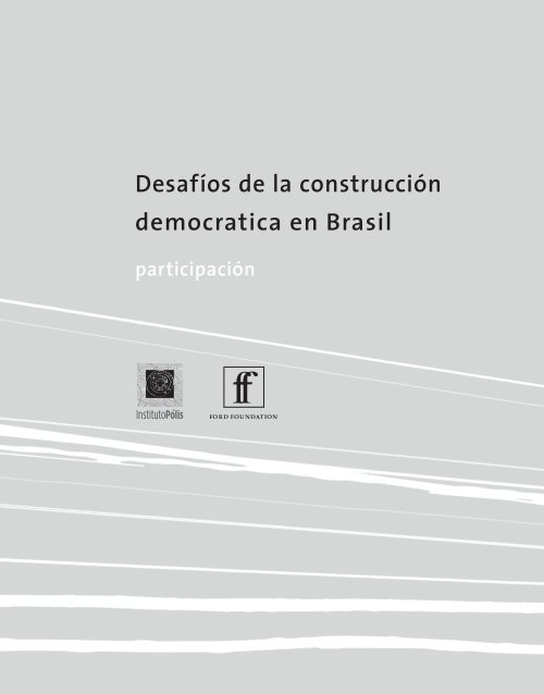 Desafíos de la construcción democratica en Brasil participación - Polis