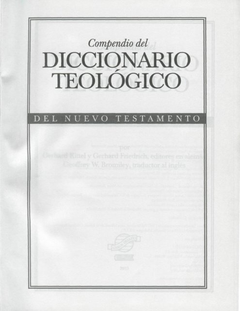 Diccionario Teológico del Nuevo Testamento - Compendio - Kittel