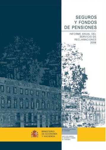 Memoria de Reclamaciones 2008 - Dirección General de Seguros