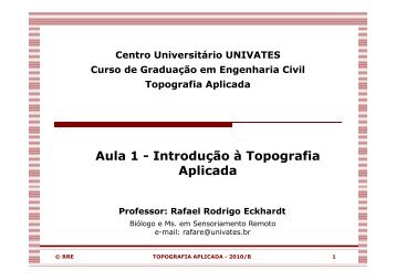 Topografia Aplicada - Aula 1x - Univates