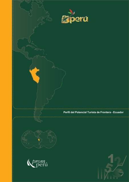 Publicación Perfil del Potencial Turista de Frontera ... - promperu