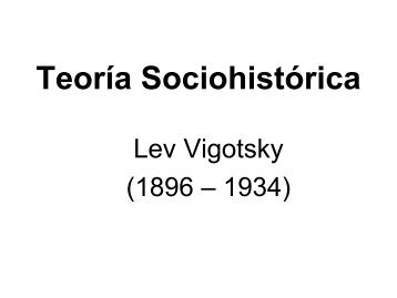 Vygotsky I (ppt 2008) - Psicogenetica.com.ar