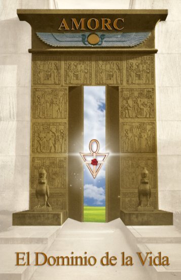 EL DOMINIO DE LA VIDA (formato PDF) - amorc glh