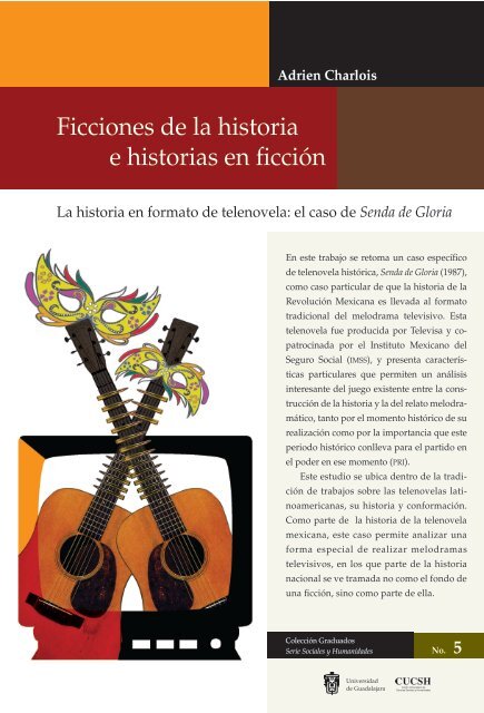 Ficciones de la historia e historias en ficción - Publicaciones del ...