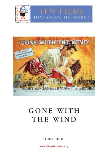 Gone with the Wind study guide - Film Education