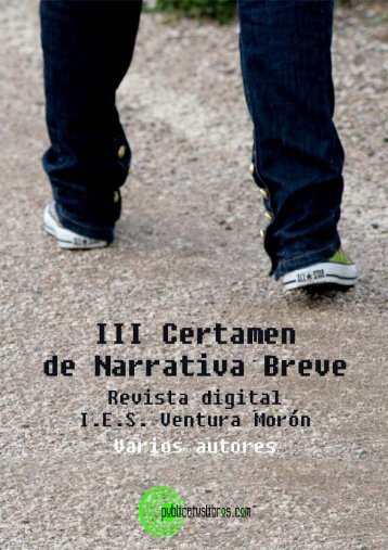 III Certamen Literario de Narrativa Breve - Publicatuslibros.com