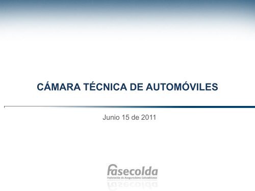 cámara técnica de automóviles - Fasecolda