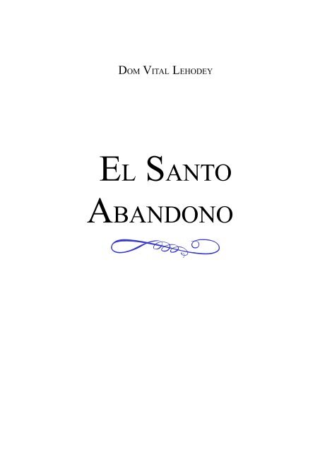 EL SANTO ABANDONO - AMOR DE LA VERDAD