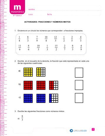 1 ACTIVIDADES: FRACCIONES Y NÚMEROS MIXTOS 1. Encierra ...