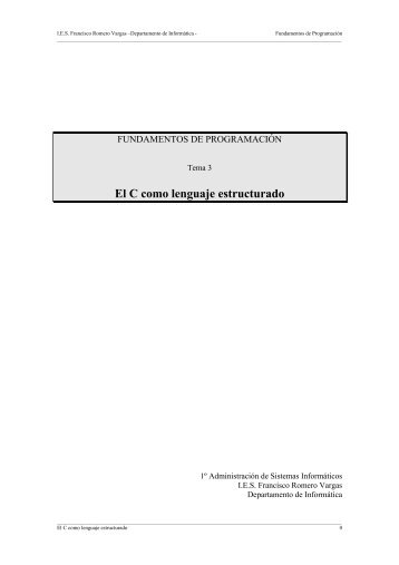 El C como lenguaje estructurado - IES Fco. Romero Vargas