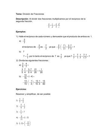 Tema: División de Fracciones Descripción: Al dividir dos fracciones ...