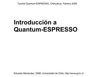 Introducción a Quantum-ESPRESSO - Gnm.cl