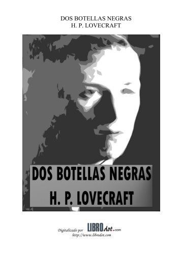 DOS BOTELLAS NEGRAS H. P. LOVECRAFT - GutenScape.com