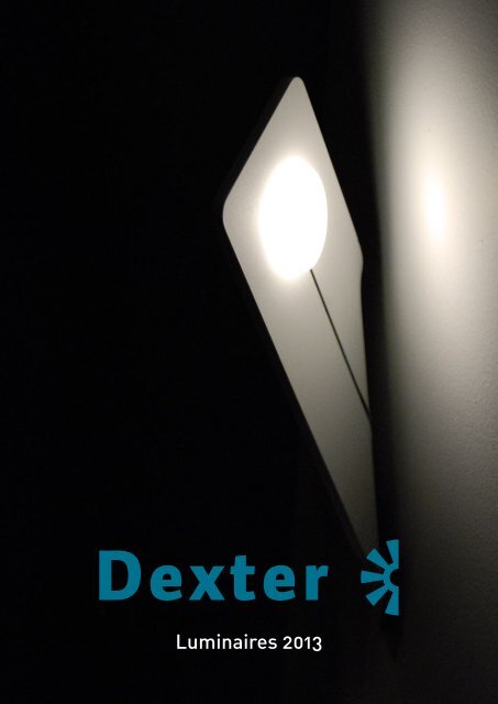 Dexter luminaires 2013
