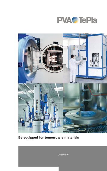 Be equipped for tomorrow's materials - PVA TePla AG