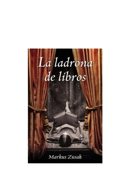 Ladrona de Libros, Dándole vida a la historia