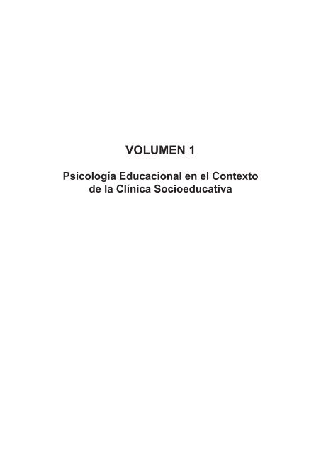 VOLUMEN 1 Psicología Educacional en el Contexto de la Clínica ...