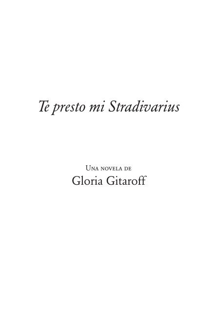 Te presto mi Stradivarius, de Gloria Gitaroff