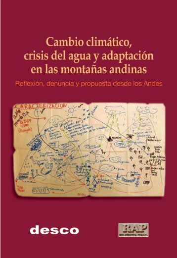 Cambio climático, crisis del agua y adaptación en las ... - Desco