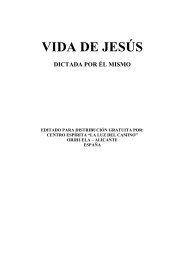 La vida de Jesús dictada por Él mismo - Luz Espiritual