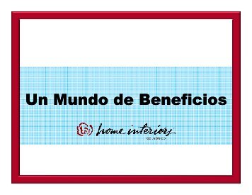 Un Mundo de Beneficios - Home Interiors de México