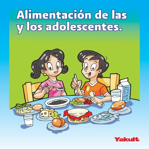 Folleto: Alimentación de las y los adolescentes - Dirección General ...