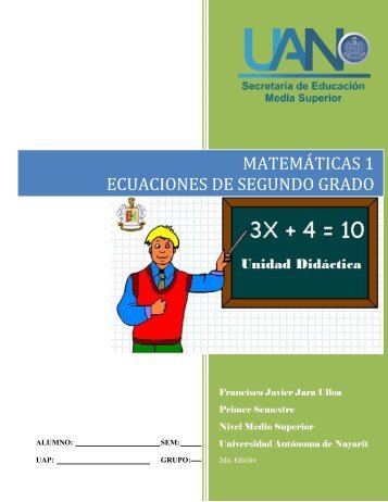 MATEMÁTICAS 1 ECUACIONES DE SEGUNDO GRADO - jaramaticas