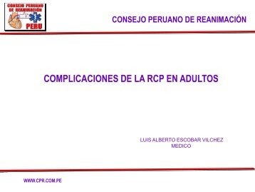 complicaciones de la rcp en adultos 2010 - Consejo Peruano de ...