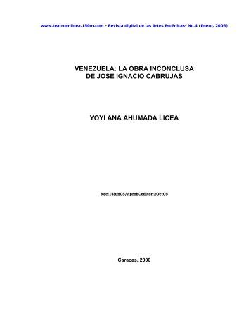 venezuela: la obra inconclusa de jose ignacio ... - Teatro en Línea