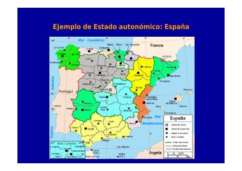 El Estado: Definición y tipos. La organización del territorio estatal