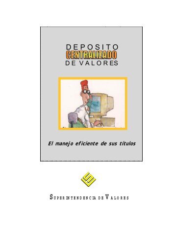 Deposito Centralizado de Valores - Superintendencia Financiera de ...