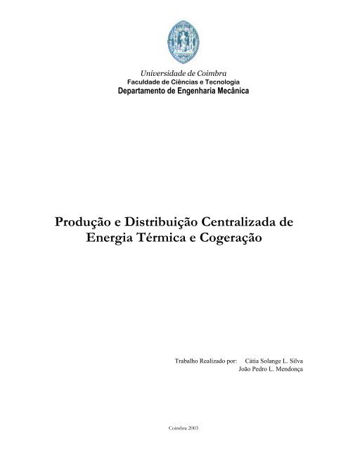 Produção e Distribuição Centralizada de - Universidade de Coimbra