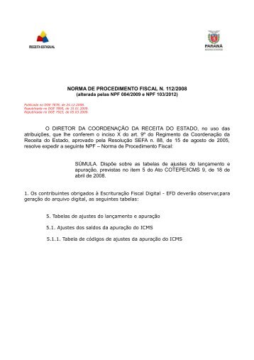 NORMA DE PROCEDIMENTO FISCAL N. 112/2008 O ... - SEFANET