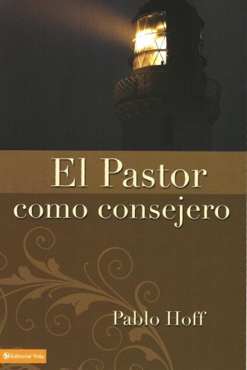 El Pastor como consejero -Pablo Hoff - Inicio