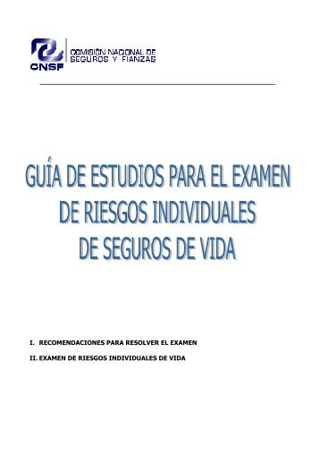 I. RECOMENDACIONES PARA RESOLVER EL EXAMEN II ... - Cnsf